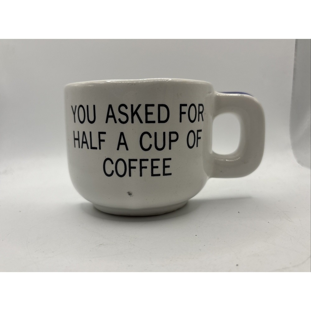 You Asked For A Half Cup Of Coffee Florida Back